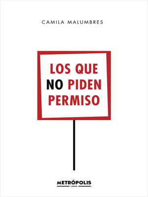 cover image of Los que no piden permiso